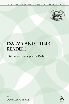 The Psalms and Their Readers - Berry, Donald K.