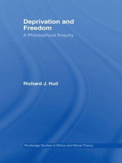 Deprivation and Freedom - Hull, Richard J