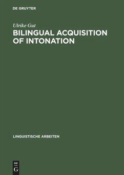 Bilingual Acquisition of Intonation - Gut, Ulrike