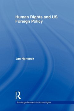 Human Rights and Us Foreign Policy - Hancock, Jan