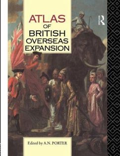 Atlas of British Overseas Expansion - Porter, A. N. (ed.)