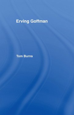 Erving Goffman - Burns, Tom