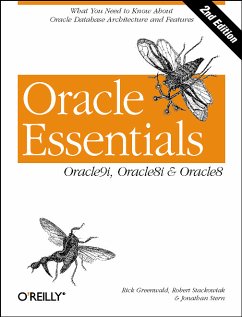 Oracle Essentials: Oracle 9i, Oracle 8i & Oracle8: Oracle9i, Orcle8i and Oracle8 (Classique Us) - BUCH - Greenwald, Rick, Robert Stackowiak and Jonathan Stern