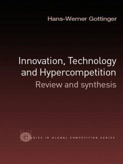 Innovation, Technology and Hypercompetition - Gottinger, Hans-Werner