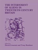 The Internment of Aliens in Twentieth Century Britain