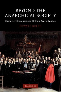 Beyond the Anarchical Society - Keene, Edward