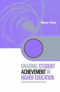 Grading Student Achievement in Higher Education - Yorke, Mantz