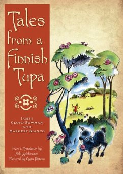 Tales from a Finnish Tupa - Bowman, James Cloyd; Bianco, Margery