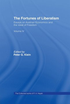 The Fortunes of Liberalism - Hayek, F A