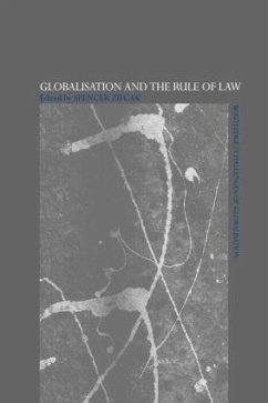 Globalisation and the Rule of Law - Zifcak, Spencer