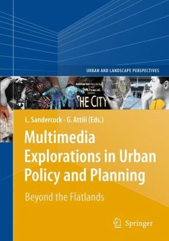 Multimedia Explorations in Urban Policy and Planning - Sandercock, Leonie / Attili, Giovanni (Hrsg.)