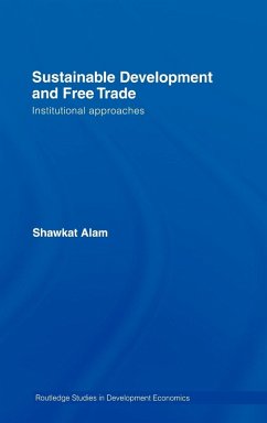 Sustainable Development and Free Trade - Alam, Shawkat