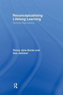 Reconceptualising Lifelong Learning - Jackson, Sue; Burke, Penny Jane