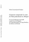 Comment comprendre la "crise" de l'Etat postcolonial en Afrique?