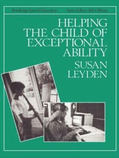 Helping the Child with Exceptional Ability - Leyden, Susan