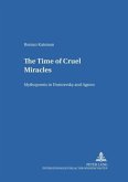 The Time of Cruel Miracles