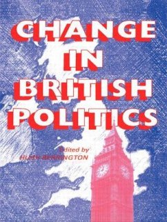 Change In British Politics - Berrington, Hugh