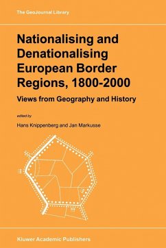 Nationalising and Denationalising European Border Regions, 1800-2000: