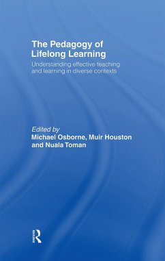 The Pedagogy of Lifelong Learning - Muir, Houston / Osborne, Mike / Toman, Nuala