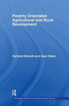 Poverty Orientated Agricultural and Rural Development - Brandt, Hartmut; Otzen, Uwe