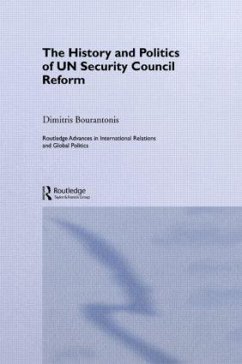 The History and Politics of Un Security Council Reform - Bourantonis, Dimitris