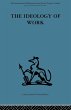 The Ideology of Work - Bild 1