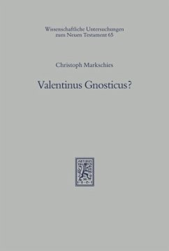 Valentinus Gnosticus? - Markschies, Christoph