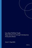 Lies That Tell the Truth