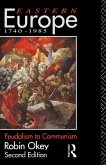 Eastern Europe 1740-1985