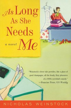 As Long as She Needs Me - Weinstock, Nicholas