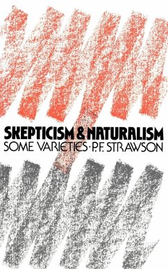 Scepticism and Naturalism - Strawson, P. F.