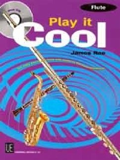 Play it Cool - Flute mit CD - Rae, James
