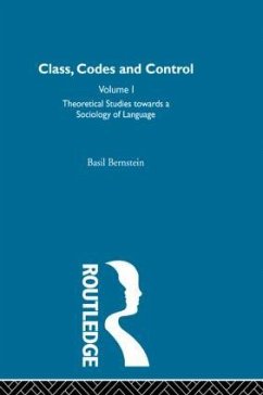 Theoretical Studies Towards a Sociology of Language - Bernstein, Basil