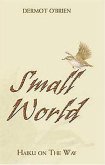 Small World: Haiku on the Way