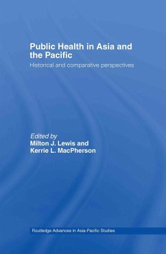 Public Health in Asia and the Pacific - Lewis, Milton J. / MacPherson, Kerrie L. (eds.)