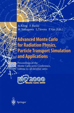 Advanced Monte Carlo for Radiation Physics, Particle Transport Simulation and Applications - Kling, Andreas / Barao, Fernando J.C. / Nakagawa, Masayuki / Tavora, Luis / Vaz, Pedro (eds.)