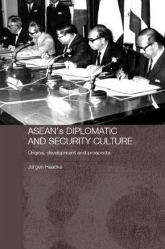 ASEAN's Diplomatic and Security Culture - Haacke, Jurgen