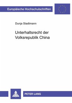 Unterhaltsrecht der Volksrepublik China - Stadtmann, Dunja