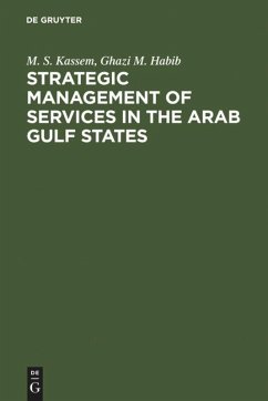 Strategic Management of Services in the Arab Gulf States - Kassem, M. S.;Habib, Ghazi M.