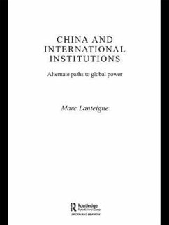 China and International Institutions - Lanteigne, Marc
