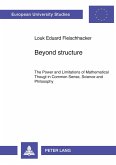 Beyond structure