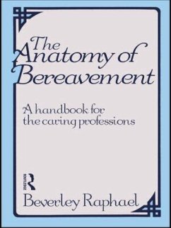 The Anatomy of Bereavement - Raphael, Beverley