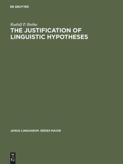 The Justification of Linguistic Hypotheses - Botha, Rudolf P.