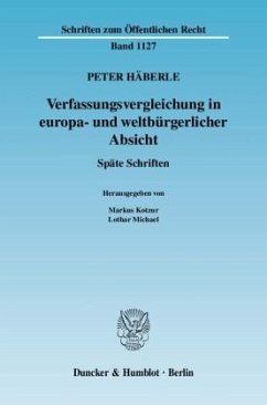 Verfassungsvergleichung in europa- und weltbürgerlicher Absicht. - Häberle, Peter