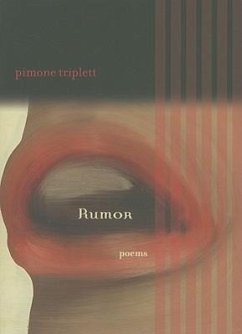 Rumor: Poems - Triplett, Pimone