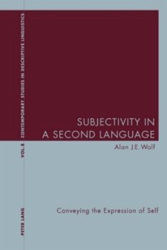 Subjectivity in a Second Language - Wolf, Alan J.E.
