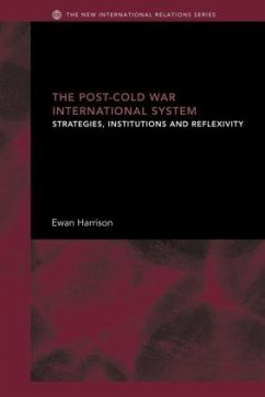 The Post-Cold War International System - Harrison, Ewan