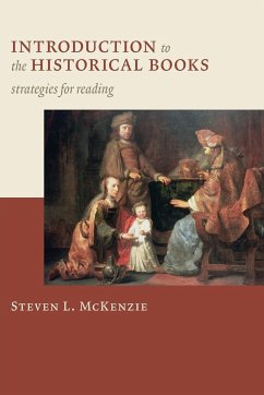 Introduction to the Historical Books - Mckenzie, Steven L