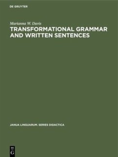 Transformational Grammar and Written Sentences - Davis, Marianna W.
