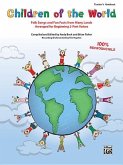 Children of the World: Folk Songs and Fun Facts from Many Lands, Arranged for Beginning 2-Part Voices, Book & CD